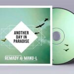 DJ Remady & Manu L. - Another Day in Paradise